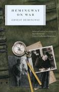 Hemingway on War Hemingway Ernest