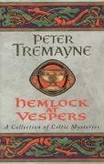 Hemlock at Vespers (Sister Fidelma Mysteries Book 9) Tremayne Peter