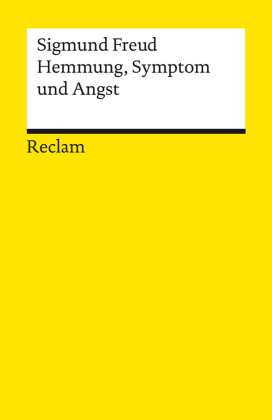 Hemmung, Symptom und Angst Reclam, Ditzingen