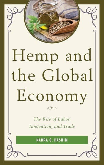 Hemp and the Global Economy Hashim Nadra O.