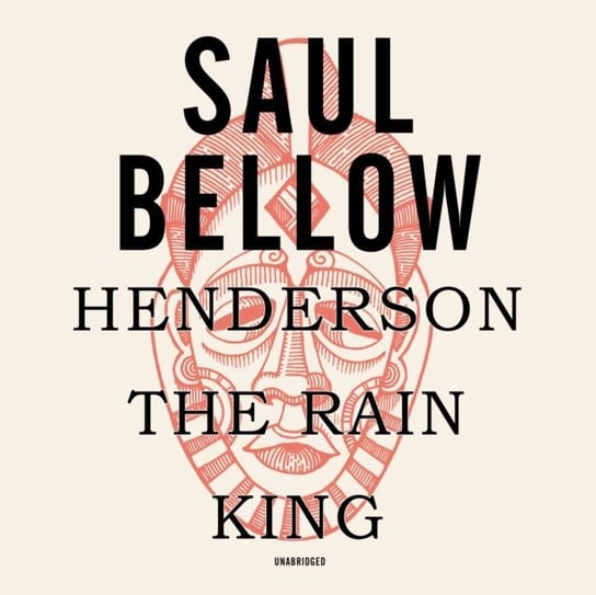 Henderson the Rain King Bellow Saul