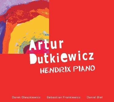 Hendrix Piano Dutkiewicz Artur