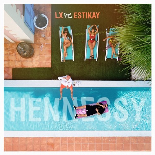 Hennessy LX feat. Estikay