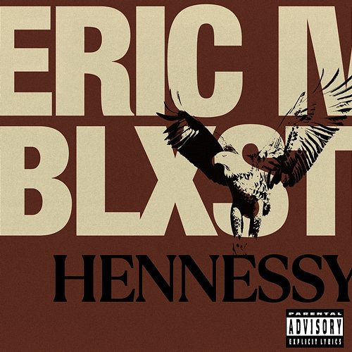 Hennessy Eric IV feat. Blxst