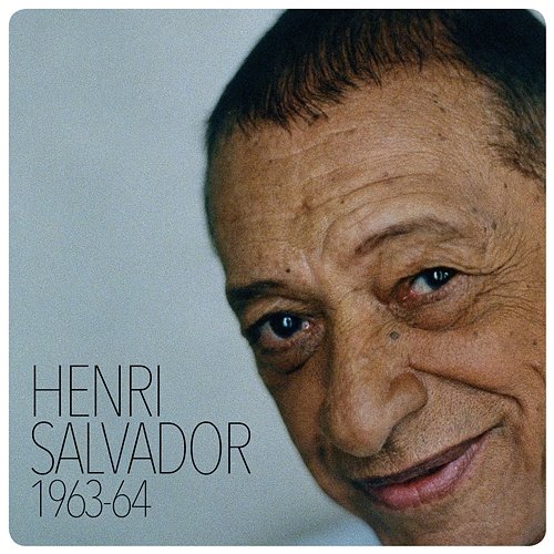 Henri Salvador 1963-1964 Henri Salvador