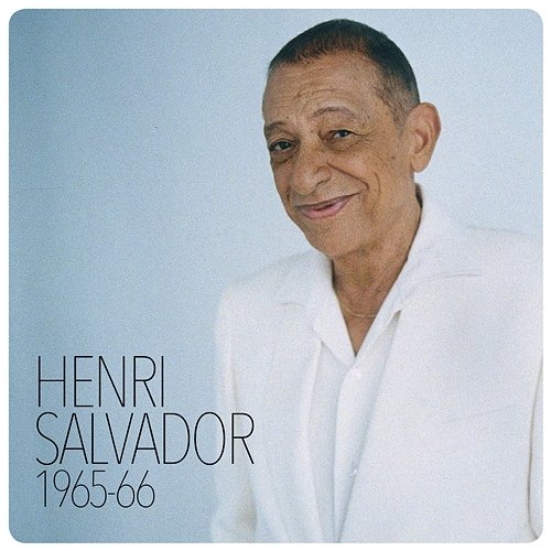 Henri Salvador 1965-1966 Henri Salvador