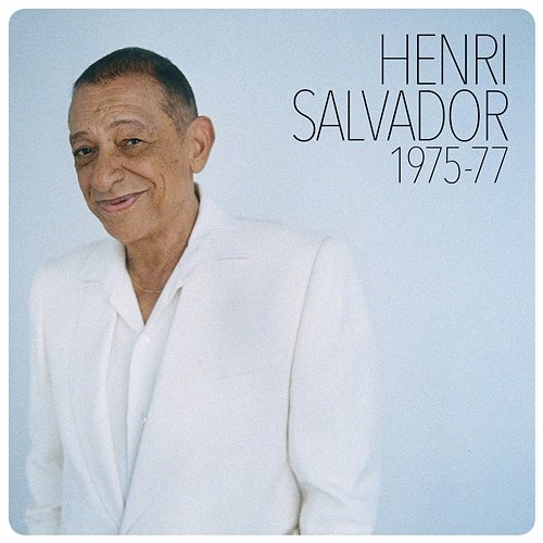 Henri Salvador 1975-1977 Henri Salvador