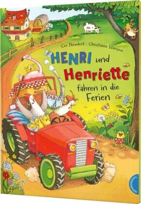 Henri und Henriette 3: Henri und Henriette fahren in die Ferien Thienemann in der Thienemann-Esslinger Verlag GmbH