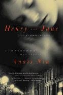 Henry and June: From a Journal of Love: The Unexpurgated Diary (1931-1932) of Anais Nin Nin Anais