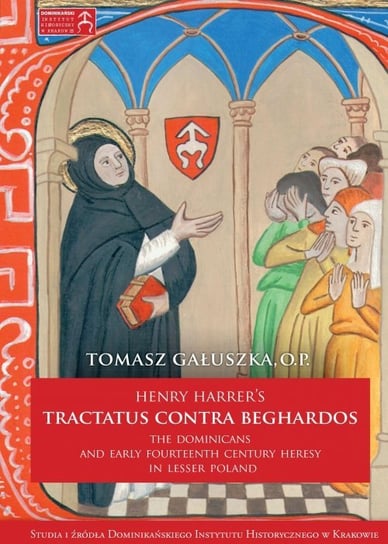 Henry Harrer's tractatus contra beghardos Gałuszka Tomasz