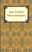 Henry IV, Part I Shakespeare William