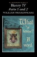 Henry IV. Parts 1 and 2 Shakespeare William