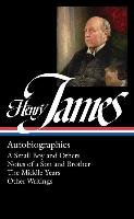 Henry James: Autobiographies Henry James