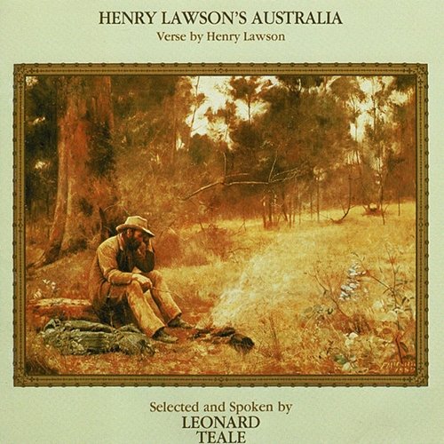 Henry Lawson's Australia: Verse by Henry Lawson Leonard Teale