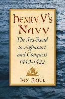 Henry V's Navy Friel Ian