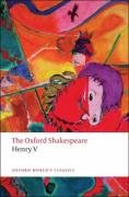 Henry V: The Oxford Shakespeare Shakespeare William