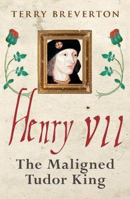 Henry VII Breverton Terry
