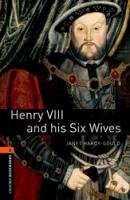 Henry VIII and his six wives. 7. Schuljahr, Stufe 2. Neubearbeitung Hardy-Gould Janet