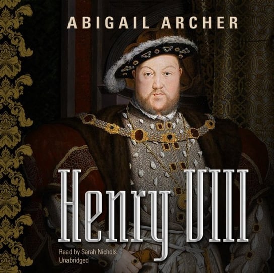 Henry VIII Archer Abigail