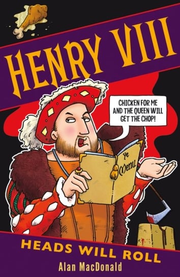 Henry VIII. Heads Will Roll MacDonald Alan