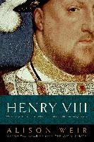 Henry VIII: The King and His Court Weir Alison