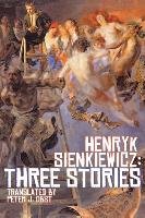 Henryk Sienkiewicz Sienkiewicz Henryk