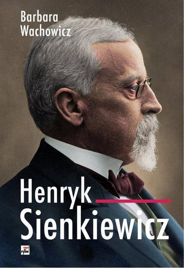 Henryk Sienkiewicz Wachowicz Barbara