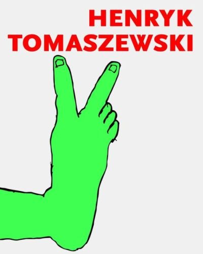 Henryk Tomaszewski Opracowanie zbiorowe