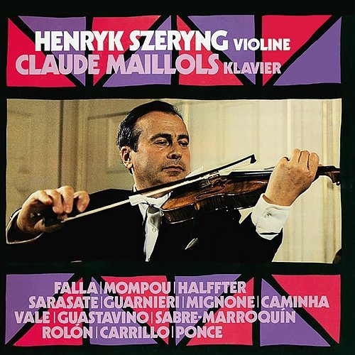 Henryng Szeryng Recital Henryk Szeryng, Claude Maillols
