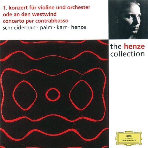 Henze: Violin Concerto No.1; Ode to West Wind; Double Bass Concerto Wolfgang Schneiderhan, Siegfried Palm, Gary Karr, Hans Werner Henze
