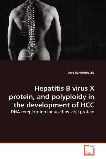 Hepatitis B virus X protein, and polyploidy in the development of HCC Rakotomalala Lova