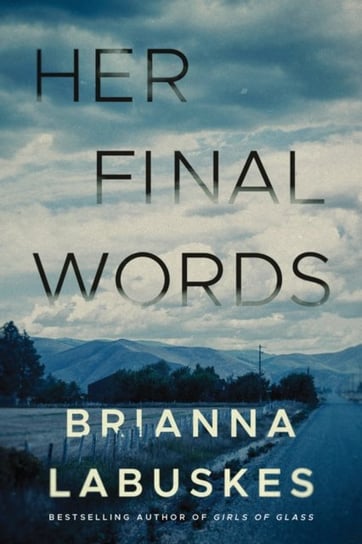 Her Final Words Labuskes Brianna