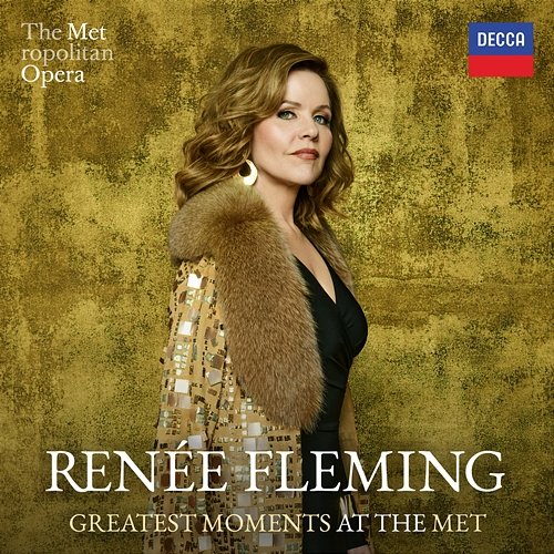 Her Greatest Moments at the MET Renée Fleming, The Metropolitan Opera
