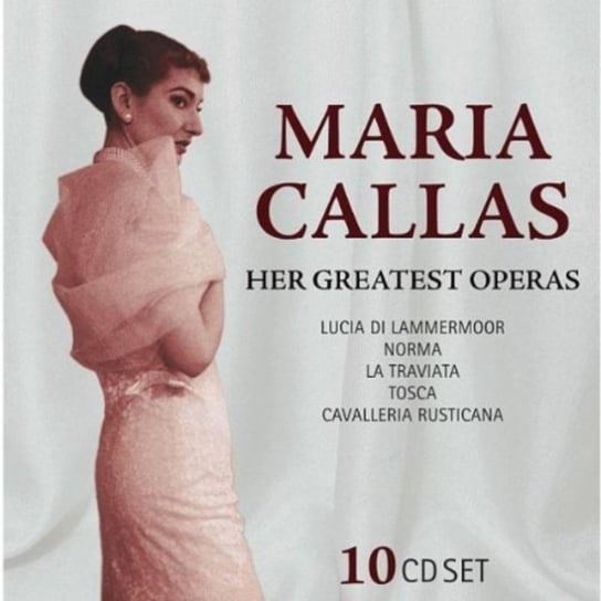 Her Greatest Operas Maria Callas