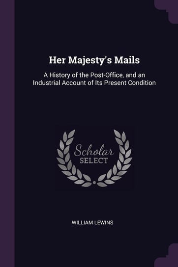 Her Majesty's Mails Lewins William