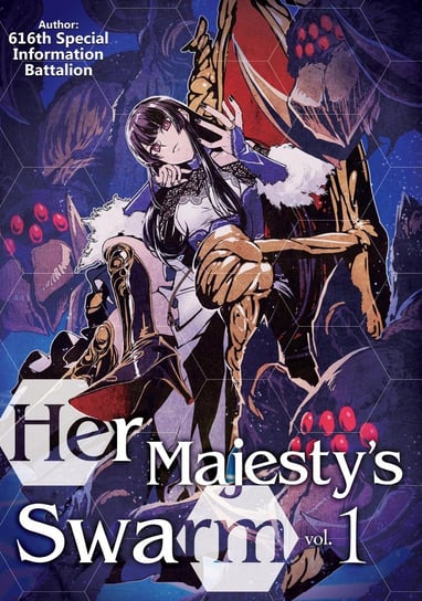 Her Majesty’s Swarm. Volume 1 Opracowanie zbiorowe