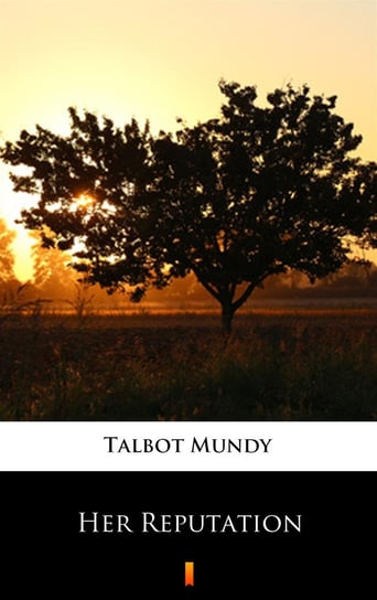 Her Reputation Mundy Talbot