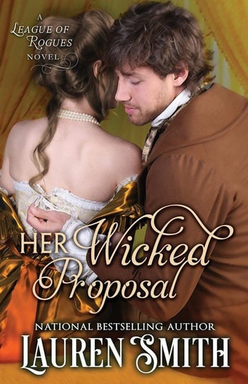 Her Wicked Proposal Smith Lauren