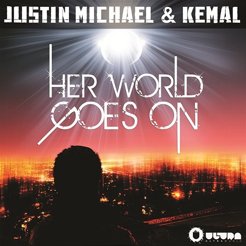 Her World Goes On Justin Michael feat. Kemal