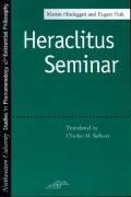 Heraclitus Seminar Heidegger Martin