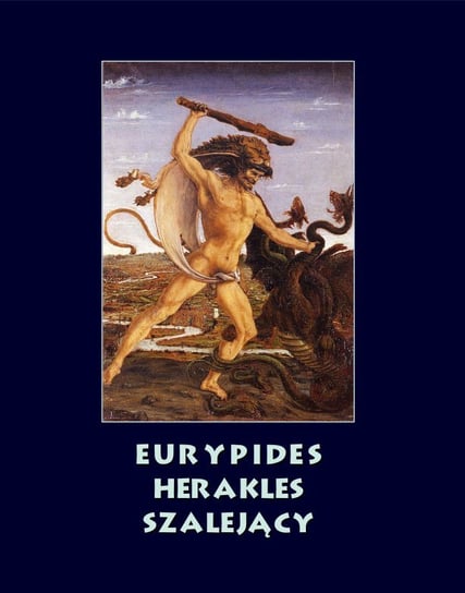 Herakles szalejący Eurypides