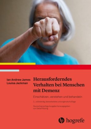 Herausforderndes Verhalten bei Menschen mit Demenz Hogrefe (vorm. Verlag Hans Huber )