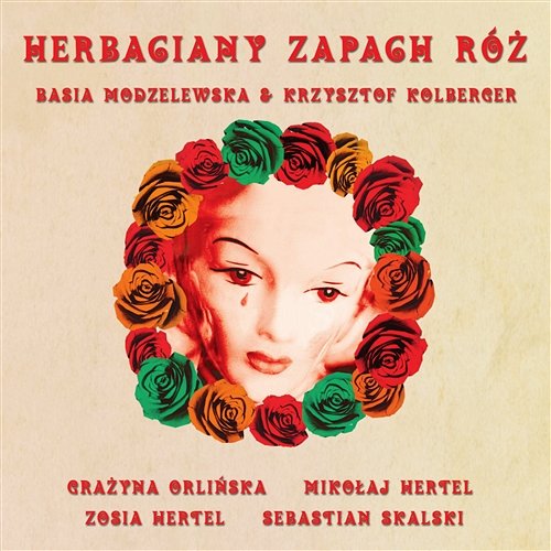 Herbaciany Zapach Róż Various Artists