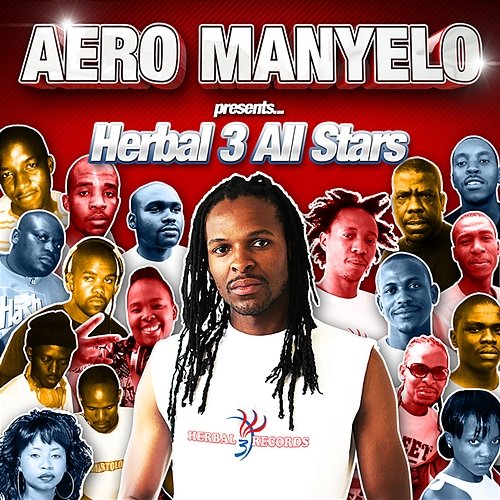 Herbal 3 All Stars Aero Manyelo