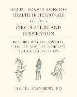 Herbal Formularies for Health Professionals, Volume 2 Stansbury Jill