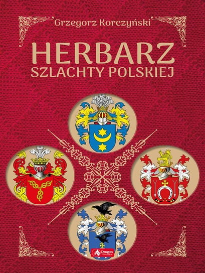Herbarz szlachty polskiej Korczyński Grzegorz