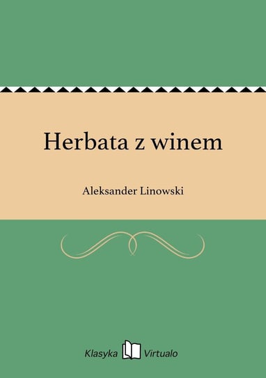 Herbata z winem Linowski Aleksander
