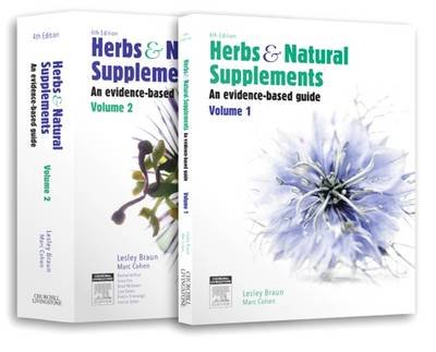 Herbs and Natural Supplements, 2-Volume set Braun Lesley