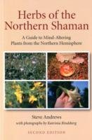 Herbs of the Northern Shaman Andrews Steve