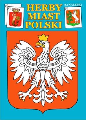 Herby miast Polski Opracowanie zbiorowe